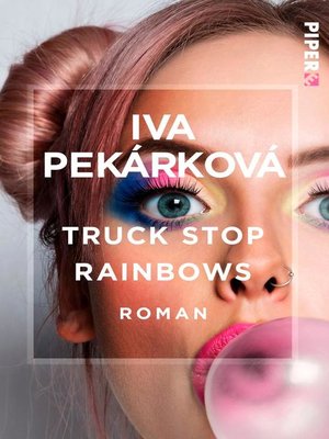 cover image of Truck Stop Rainbows